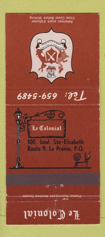 Matchbook Cover - Le Colonial La Prairie QC 30 Strike