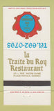 Matchbook Cover - La Traite Du Roy Restaurant Place Royale QC 30 Strike