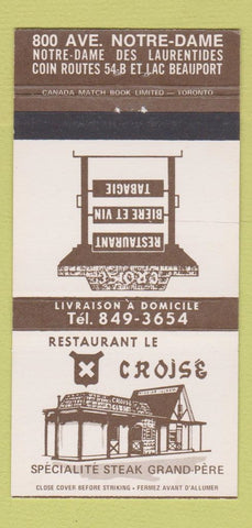 Matchbook Cover - Restaurant Le Croise Steak Lac Beauport QC 30 Strike