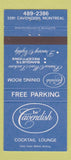 Matchbook Cover - Cavendish Cocktail Lounge Montreal QC 30 Strike