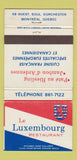 Matchbook Cover - Le Luxembourg Restaurant Montreal QC 30 Strike