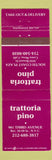 Matchbook Cover - Trattoria Pino Costa Mesa CA New York City WEAR