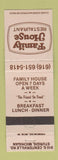 Matchbook Cover - Family House Restaurant Sturgis MI