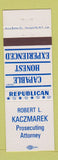 Matchbook Cover - Robert L Kaczmarek Prosecuting Attorney Election