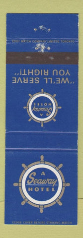 Matchbook Cover - Seaway Hotel Toronto Kingston Ottawa Windsor ON