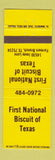Matchbook Cover - First National Biscuit of Texas Framers Branch TX