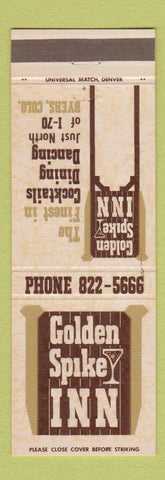Matchbook Cover - Golden Spike Inn Byers Colorado