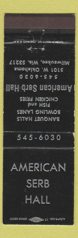 Matchbook Cover - American Serb Hall Milwaukee WI bowling