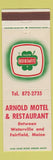 Matchbook Cover - Arnold Motel Restaurant Waterville Fairfield ME