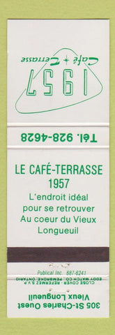 Matchbook Cover - Le Cafe Terrasse Vieux Longueuil QC