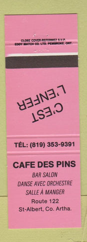 Matchbook Cover - Cafe Des Pins St Albert Artha Canada QC?