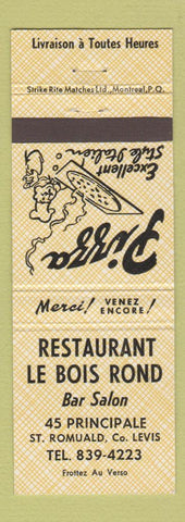 Matchbook Cover - Restaurant Le Bois Rond Pizza St Romuald Levis QC
