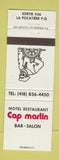 Matchbook Cover - Motel Restaurant Cap Martin Bar Salon La Pocatiere QC