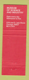 Matchbook Cover - Museum of Science and Industry Chicago IL