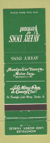 Matchbook Cover - Avery Inns Montpelier Fairlee Lake Morey VT WEAR