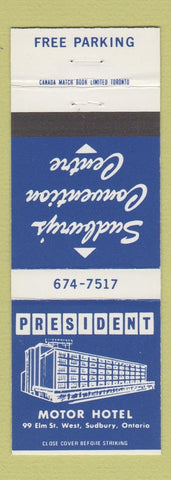 Matchbook Cover - President Motor Hotel Sudbury ON