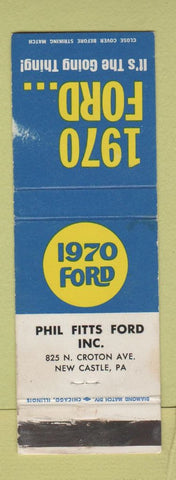 Matchbook Cover - 1970 Ford Phil Fitts New Castle PA WORN