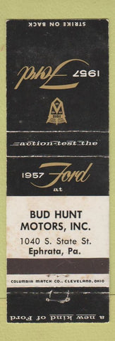 Matchbook Cover - 1957 Ford Bud Hunt Ephrata PA STAINED