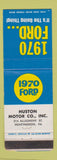 Matchbook Cover - 1970 Ford Huston Motors Huntingdon PA WEAR