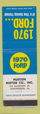 Matchbook Cover - 1970 Ford Huston Motors Huntingdon PA WEAR