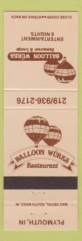 Matchbook Cover - Balloon Wurks Restaurant Plymouth IN