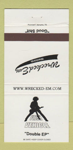 Matchbook Cover - Wrecked Em Flesh Vehicle Music Band 30 Strike