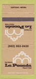 Matchbook Cover - Del Webb's LA Posada Hotel Scottsdale AZ 30 Strike