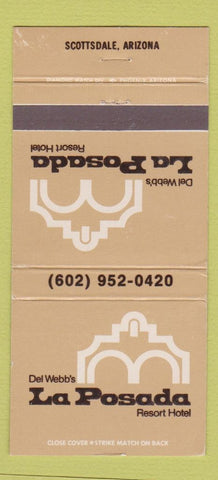 Matchbook Cover - Del Webb's LA Posada Hotel Scottsdale AZ 30 Strike