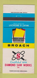Matchbook Cover - Diamond Saw Works Broach Tooth Design Chaffee NY 30 Strike