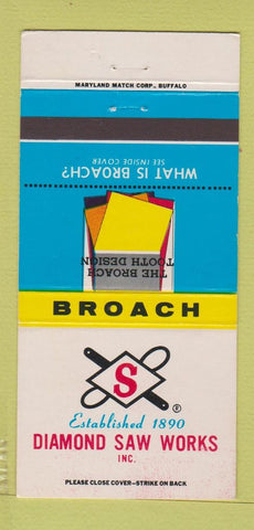 Matchbook Cover - Diamond Saw Works Broach Tooth Design Chaffee NY 30 Strike