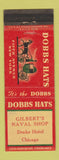 Matchbook Cover - Dobbs Hats Gilbert's Naval Shop Drake Hotel Chicago IL