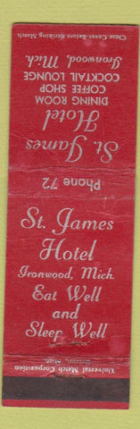 Matchbook Cover - St James Hotel Ironwood MI WORN low phone #