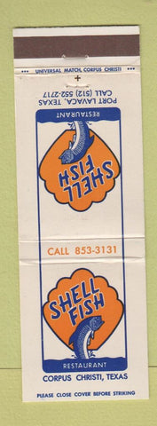 Matchbook Cover - Shell Fish Restaurant Port Lavaca TX Corpus Christi