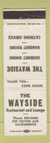 Matchbook Cover - The Wayside Restaurant Sacramento CA