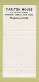 Matchbook Cover - Carlton House New York City 30 Strike