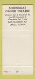 Matchbook Cover - Showboat Dinner Theatre St Petersburg Tampa FL 30 Strike