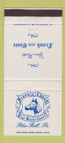 Matchbook Cover - Frank & Eddie's Blue Horse Tavern Blue Bell PA 30 Strike