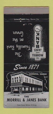 Matchbook Cover - Morrill & Janes Bank Hiawatha KS 30 Strike