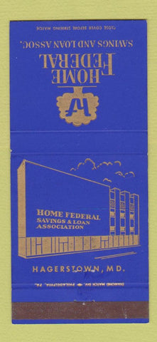 Matchbook Cover - Home Federal Savings and loan Hagerston MD 30 Strike
