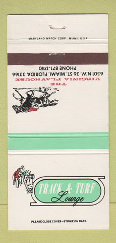 Matchbook Cover - Track and Turf Lounge Virginia Playhouse Miami FL 30 Strike