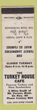 Matchbook Cover - Turkey House Cafe Mount Vernon WA low phone # WEAR