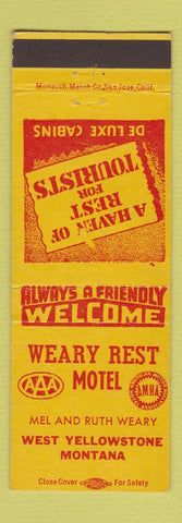Matchbook Cover - Weary Rest Motel West Yellowstone MT