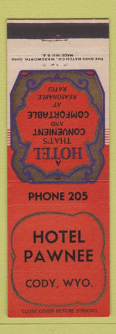Matchbook Cover - Hotel Pawnee Cody WY