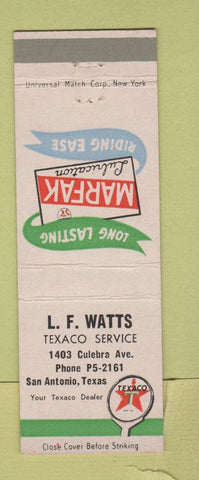 Matchbook Cover - LF Watts Texaco oil gas San Antonio TX Marfak