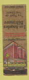 Matchbook Cover - Los Angeles Biltmore Hotel CA DQ WORN STRIKER