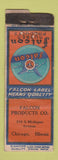 Matchbook Cover - Falcon Rubber Products Chicago IL DQ POOR STRIKER WORN