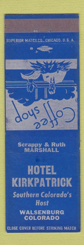 Matchbook Cover - Hotel Kirkpatrick Walsenburg Colorado