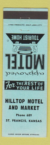 Matchbook Cover - Hilltop Motel Market St Francis KS low phone #