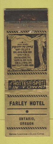 Matchbook Cover - Farley Hotel Ontario OR girlie WORN