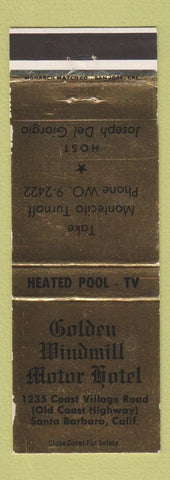 Matchbook Cover - Golden Windmill Motor Hotel Santa Barbara CA WEAR